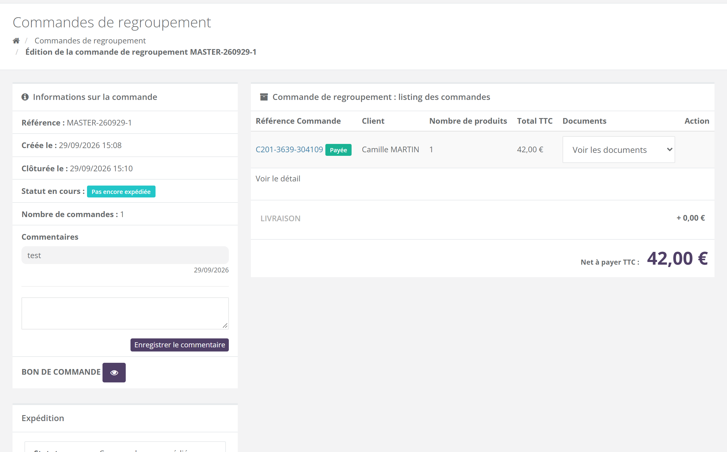 Fiche d'un regroupement clôturé : Référence MASTER-260929-1, Créée le, Clôturée le, Statut en cours Pas encore expédiée, Nombre de commandes 1, Commentaires, BON DE COMMANDE avec un bouton œil ; à droite une commande Payée, Livraison + 0,00 euro, Net à payer TTC 42,00 euros