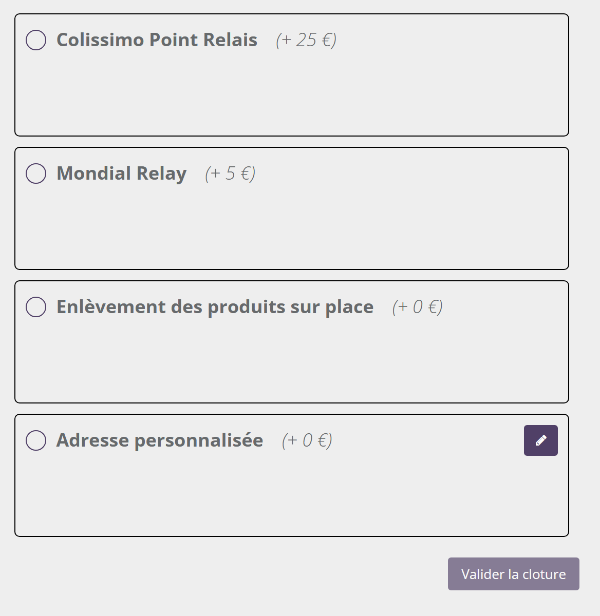 Panneau Mode de livraison : quatre cartes Colissimo Point Relais (+25 euros), Mondial Relay (+5 euros), Enlèvement des produits sur place (+0 euro), Adresse personnalisée (+0 euro) avec un crayon, bouton Valider la cloture