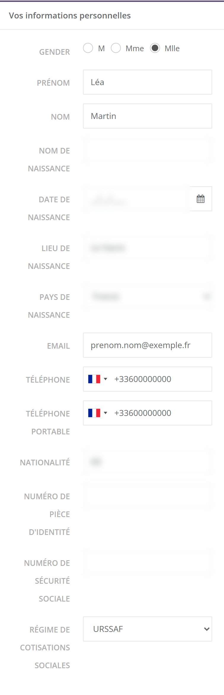 Bloc Vos informations personnelles : civilité M, Mme ou Mlle, Prénom Léa, Nom Martin, Nom de naissance, Date de naissance avec calendrier, Lieu de naissance, Pays de naissance, Email, Téléphone et Téléphone portable avec drapeau du pays, Nationalité, Numéro de pièce d'identité, Numéro de sécurité sociale, Régime de cotisations sociales URSSAF. Les données personnelles sont floutées.