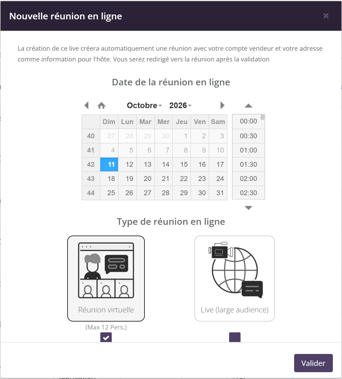 Fenêtre Nouvelle réunion en ligne : texte d'information, calendrier Date de la réunion en ligne avec la colonne des heures, rubrique Type de réunion en ligne avec deux choix Réunion virtuelle (Max 12 Pers.) et Live (large audience), bouton Valider